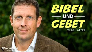 Olaf Latzel - Bibel und Gebet