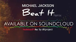 Michael Jackson Beat It - Remix