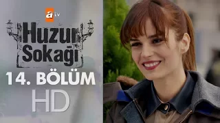 Huzur Sokağı 14. Bölüm