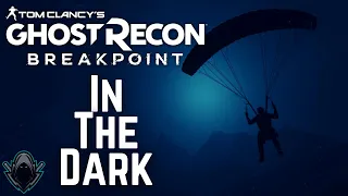 In The Dark • Canadian Joint Task Force 2 (JTF2) • Ghost Recon Breakpoint