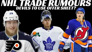 NHL Trade Rumours - Leafs, TB, Jets, Flyers + Devils to Offer Sheet RFA?