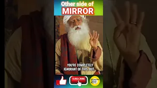 Get Other Side of MIRROR || Sadhguru #shorts