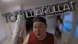 Tortillarullat !