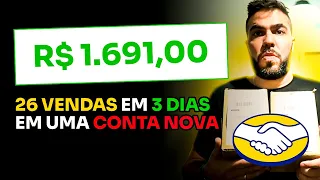 FIZ 26 VENDAS EM 3 DIAS e FATUREI R$1.691 no MERCADO LIVRE com uma CONTA NOVA