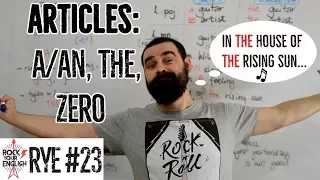 Articles: A/AN, THE, ZERO | ROCK YOUR ENGLISH #23