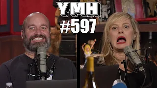 Your Mom's House Podcast - Ep.597