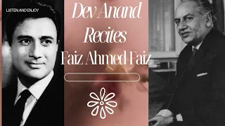 Dev Anand Recites Faiz. Mujhse Pehli si mohabbat by #FaizAhmadFaiz