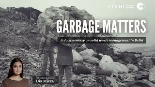 Garbage Matters - A Documentary on Solid Waste Management Issues in Delhi