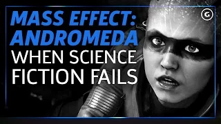 Mass Effect: Andromeda: When Science-Fiction Fails - Reboot