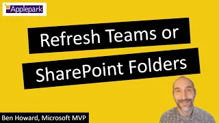 Refresh Teams or SharePoint Folders in Power BI