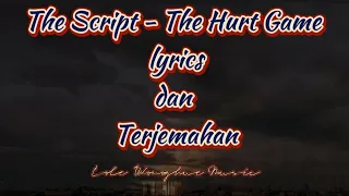 The Script - The Hurt game lyrics dan Terjemahan