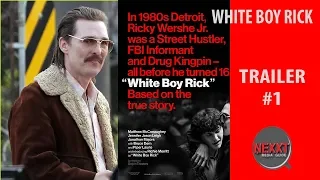 WHITE BOY RICK - Trailer #1