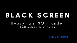 Fall asleep in 3 minutes with heavy rainfall in the forest No Thunder | Dark screen for sleeping