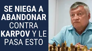 Jugador no se rinde contra Karpov en una posición perdida