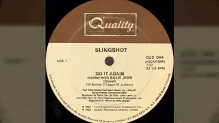 Slingshot ‎– Do It Again (Medley With Billie Jean)