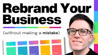How To Do a SUCCESSFUL Rebrand