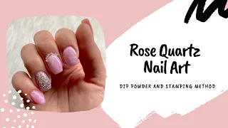 NAIL ART TUTORIAL | Rose Quartz Dip Powder Nails