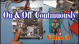Video -3 / GA-H61M-S  On & Off Continuously Problem Solve By Support Pro
