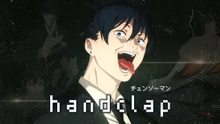 Chainsaw Man「AMV」- HandClap