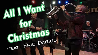 All I Want For Christmas - The Cannonball Band feat. Eric Darius
