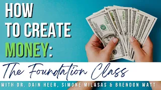 How to Create Money | The Foundation