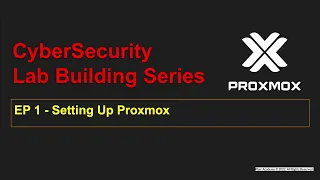 Setting up Proxmox for Cybersecurity virtual lab - Ep1