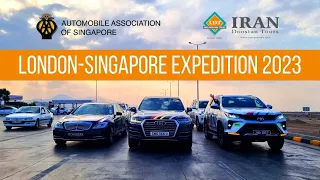 London-Singapore Expedition 2023 in IRAN (Automobile Association of Singapore)
