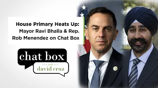 Congressional primary candidates Bhalla and Menendez talk priorities and politics | Chat Box