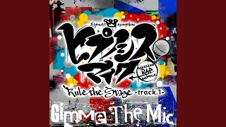 Gimme The Mic -Rule the Stage track.1-