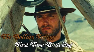 The Dollars Trilogy | First Time Watching