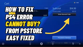 HOW TO FIX CANNOT BUY FROM PS STORE HOW TO FIX ADD A PAYMENT METHOD PS4 2022