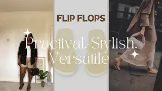 Flip Flops - Practical, Stylish, Versatile and Trendy