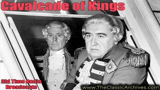 A Cavalcade of Kings   39 Oliver Cromwell Part 2, Old Time Radio