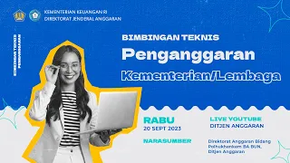 Bimbingan Teknis Penganggaran Kementerian Negara/Lembaga