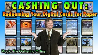 Cashing Out: A Guide To Redeeming Your Digital MTGO Cards For Paper | Magic: The Gathering Online