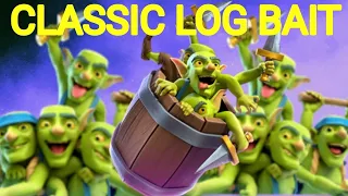 CLASSIC LOG BAIT RETURNS _ BEST LOG BAIT DECK