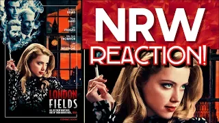 London Fields! Trailer Reaction! #NRW! #NewReleaseWednesday! #londonfields