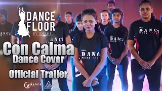 Daddy Yankee & Snow - Con Calma | Dance Cover | Trailer | Dance Floor by IdeaHell