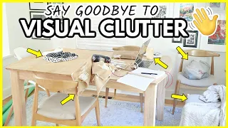 REDUCE VISUAL CLUTTER | 7 Simple Ways to Organize and Declutter