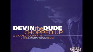 Devin The  Dude - Chopped Up (2002) [Full Album]