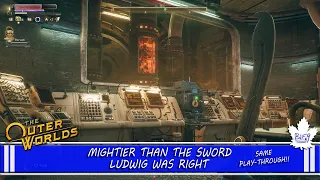 The Outer Worlds | Mightier Than The Sword & Ludwig Was Right | Same Play-Through Guide