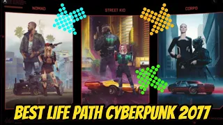 What is the best life path Cyberpunk 2077