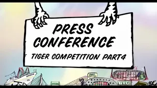 Tiger Press Conference 4 | IFFR 2023