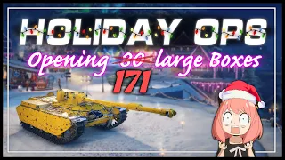 Opening  ' ̶8̶0̶ '  171 Large Boxes --- 𝙄 𝙁𝙤𝙡𝙙𝙚𝙙🎅🎅🎅 || World of Tanks