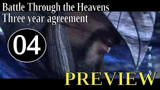 Battle Through The Heavens : three year agreement [Doupo Cangqiong] Ep 04 PREVIEW