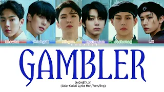 MONSTA X (몬스타 엑스) 'GAMBLER' (Color Coded Lyrics Han/Rom/Eng)