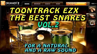 Toontrack EZX : the best snares, the most natural sounds, vol.2 in HD. Progressive, Nashville etc.