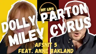 Hvad har Dolly Parton og Miley Cyrus tilfældes?♩DLS♩Feat. Anne Bakland♩