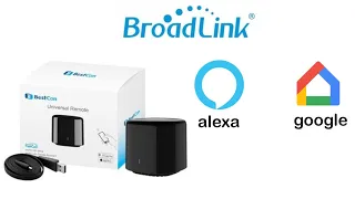 BROADLINK - FUNCIONAMENTO - (CONTROLE IR - WIFI) - ALEXA E GOOGLE HOME -  "COMO SE FAZ"