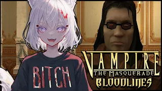 [ VAMPIRE MASQUERADE BLOODLINES #5 ] HOLLYWOOOOOOOOD  [ Phase-Connect ]